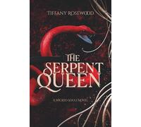 The Serpent Queen (Wicked Souls)