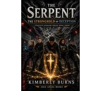 The Serpent: The Academy Perimeter: Spiritual Warfare Series: Book Three (The Serpent: DIS-ARMED AND DE-FEET'ED Spiritual Warfare Series: Book One)