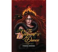 The Serpent's Dance: A Fable for the Girls Who Burned and Didn’t Apologise: 0 (Ruined Realms)