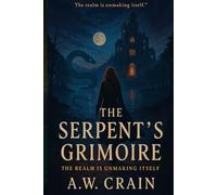 The Serpent's Grimoire (Anathema Academy)
