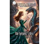The Serpent's Kiss