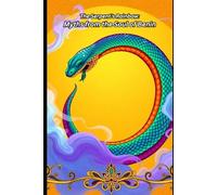 The Serpent's Rainbow: Myths from the Soul of Benin
