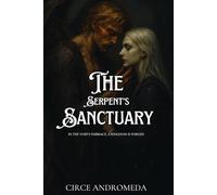 The Serpent's Sanctuary: In the Void's Embrace, a Kingdom is Forged