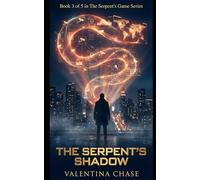 The Serpent's Shadow (Serpent's Game)