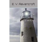 The Serpent's Shadow (The Ravencroft Case Files)