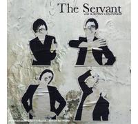 The Servant - How to Destroy a Relation