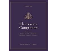 The Session Companion: Therapist Planner & Client Session Organizer - Undated Practice Notebook with Session Notes, Client Trackers & Self-Care ... Counselors and Therapists in Private Practice