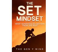 The SET Mindset: What Separates Go-Getters From The Rest
