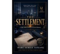 THE SETTLEMENT: A High-Stakes Enemies-to-Lovers Romance: 3 (Hard Currency)