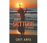 The Settler: A novel of modern Israel