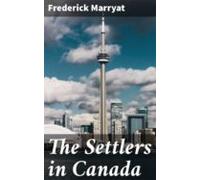 The Settlers In Canada (ebook)