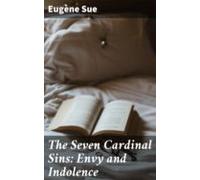 The Seven Cardinal Sins: Envy And Indolence (ebook)