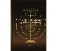 The Seven Churches of Asia: The Eschatological Masterwork - Volume II of VII (A Jurisprudence of Redemption: From Eden to the Eschaton)