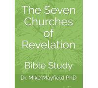 The Seven Churches of Revelation: Bible Study