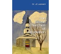 The Seven Churches of Revelation (Commentary on the Book of Revelation series)
