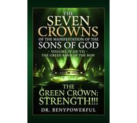 THE SEVEN CROWNS OF THE MANIFESTATION OF THE SONS OF GOD VOLUME IV OF VII (1)