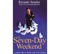 The Seven-Day Weekend