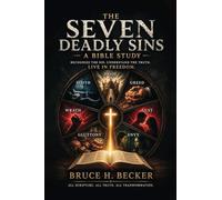 The Seven Deadly Sins: A Bible Study