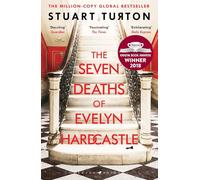The Seven Deaths of Evelyn Hardcastle: the global million-copy bestseller (Bloomsbury Publishing)