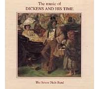 The Seven Dials Band - The Music of Dickens and His Time