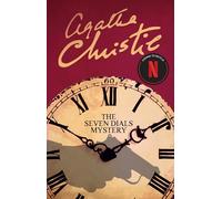 The Seven Dials Mystery: The classic murder mystery from the greatest crime fiction writer of all time