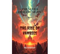 The Seven Dragon Signs and the Rise of Vambies