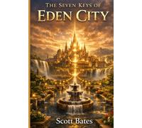 The Seven Keys of Eden City