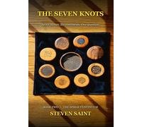 The Seven Knots: Book Two of the Cartographer Cipher Trilogy (The Spiral Continuum)