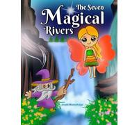 The Seven Magical Rivers