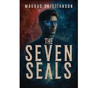 The Seven Seals: Book One (The Last Days Trilogy)