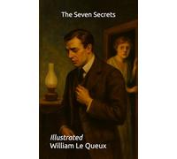 The Seven Secrets: Illustrated