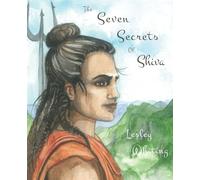 The Seven Secrets of Shiva