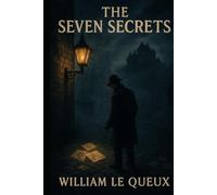 The Seven Secrets: Original Version