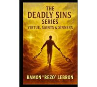 The Seven Sins Series: Virtue, Saints & Sinners: Trilogy (The Seven Deadly Sins Series)