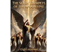 The Seven Trumpets of the Apocalypse