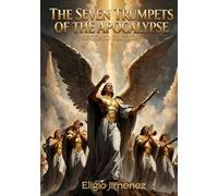 The Seven Trumpets of the Apocalypse