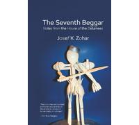 The Seventh Beggar: Notes from the House of the Detainees