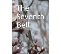 The Seventh Bell : Where wheat meets the crown