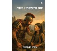 The Seventh Dip