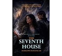 The Seventh House: A Dragon Rider Fantasy (The Argent Chronicles)