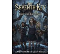 The seventh key: First door, Earth, Part I: 1