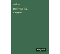 The Seventh Man: in large print