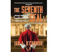The Seventh Seal: Vatican's Ambassador Charged With Murder In A Political Thriller
