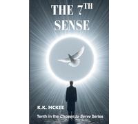 The Seventh Sense: 10 (Chosen to Serve)