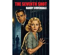 The Seventh Shot