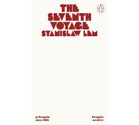 The Seventh Voyage: Stanislaw Lem (Penguin Archive)