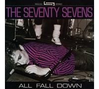 The Seventy Sevens - All Fall Down
