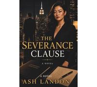 The Severance Clause: A Romantic Suspense Novel: 2 (The Manhattan Clauses)