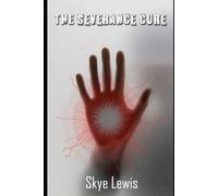 The Severance Cure (The Dome Code)