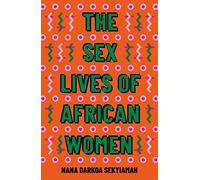The Sex Lives of African Women